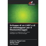 Sviluppo di un LVDT e di un datalogguer per il fitomonitoraggio