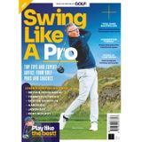 Swing Like A Pro: Top Tips And Expert Advice From Golf Pros And Coaches