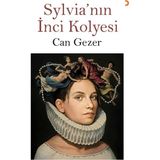 Sylvia’nın Inci Kolyesi - Can Gezer