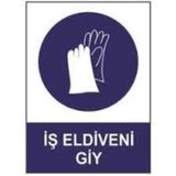 Sym STW030 İş Eldiveni Giy Uyarı Levhası
