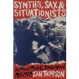 Synths, Sax and Situationists: The French Musical Underground 1968-1978