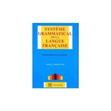 Systeme Grammatical De La Langue Française - A. Hamit Sunel
