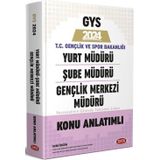 T.C. Gençlik ve Spor Bakanlığı GYS Yurt Şube Gençlik Merkezi Müdürü Hazırlık Kitabı