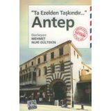 TA EZELDEN TAŞKINDIR ANTEP - MEHMET NURI GÜLTEKİN