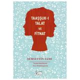 Taaşşuki Talat Ve Fitnat Bez Cilt Koridor