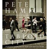 Tabloid City [With Earbuds] (Playaway Adult Fiction)