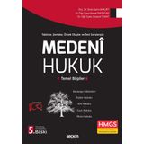 Tablolar, Şemalar, Örnek Olaylar ve Test Sorularıyla Medeni Hukuk Temel Bilgiler