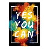 Tablomega Yes You Can 25x35 cm Art Mdf Poster