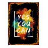 Tablomega Yes You Can 35x50 cm Art Mdf Poster
