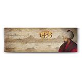 Tabloshop Fatih Sultan Mehmet 1453 180x60 cm Tablo