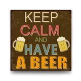 Tabloshop Keep Calm And Have a Beer 90x90 cm Tablo