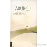 TABURCU - AYŞE SEVIM