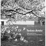 Tadao Ando - Nähe des Fernen - The Nearness of the Distant: Allemand/Anglais