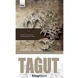 Tağut - Ahmet El-Kattan Muhammed Ez-Zeyn