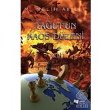 Tağut'un Kaos Düzeni - M. Melih Akıllı