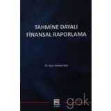 Tahmine Dayalı Finansal Raporlama - Ayça Zeynep Süer