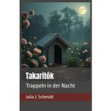 Takaritók: Trappeln in der Nacht
