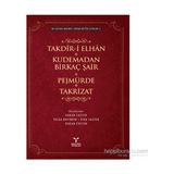Takdir-i Elhan Kudemadan Birkaç Şair Pejmürde Takrizat - Recaizedi Mahmut Ekrem