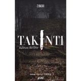 Takıntı - Muhammed Akif Toktaş - Arsine Yayıncılık