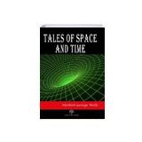 Tales of Space and Time Herbert George Wells-Platanus Publishing