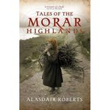 Tales of the Morar Highlands