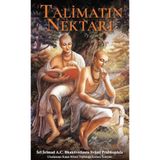 Talimatın Nektarı / A. C. Bhaktivedanta Swami Prabhupada / BBT Yayınevi / 9786058030152