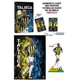 Talisca-Sahanın Yıldızları - Hareketli Kart - Dev Poster - Futbolcu Kartı ve 3D Biblo Hediyeli!