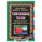 TAM KARABAŞ TECVÎDI AÇIKLAMALI SORULU - CEVAPLI FIHRISTLI - ŞEYH ABDURRAHMAN KARABAŞÎ