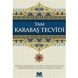 Tam Karabaş Tecvidi: Türkçe Açıklama Tecvid, Osmanlıca Tecvid, Günlük Dualar ve Kur'an-ı Kerim Elifbası (Kapak Değişebilir)