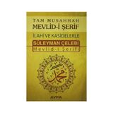 Tam Musahhah Mevlid-i Şerif İlahi ve Kasidelerle (066)