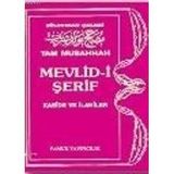 TAM MUSAHHAH MEVLİDİ ŞERİF (KÜÇÜK BOY) - SÜLEYMAN ÇELEBİ