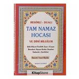 TAM NAMAZ HOCASI VE DINI BILGILER (ŞAMUA) RESIMLI - DUALI - ABDULLAH KARAKUŞ;YUNUS SAĞLAM