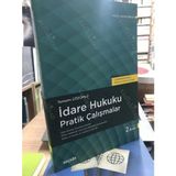 Tamamı Çözümlü İdare Hukuku Pratik Çalışmalar - Güncellenmiş 2. Baskı