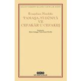 Tamaşa-Yi Dünya ve Cefakar u Cefakeş-Evangelinos Misailidis