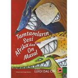 Tamtamların Sesi Afrika'dan On Masal Kitap
