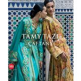 Tamy Tazi: Caftans
