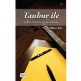 Tanbur ile Mızrap Tel Kalem ve Kağıt Arasında - Refik Hakan Talu