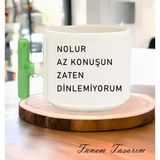 Tanem Nolur Az Konuşun Zaten Dinlemiyorum - T Kulp Kupa - Yeşil - 182 ml