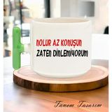 Tanem Nolur Az Konuşun Zaten Dinlemiyorum - T Kulp Kupa - Yeşil - 184 ml
