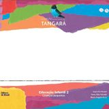 TANGARÁ EDUCAÇÃO INFANTIL 2