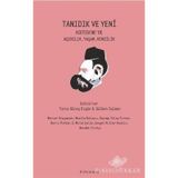 Tanıdık Ve Yeni - Nietzsche'de Aşırılık, Yaşam, Kendilik - Kolektif