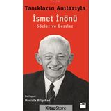 Tanıkların Anılarıyla İsmet İnönü Sözler Ve Dersler - Mustafa Bilgehan