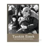 TANIKLIK ETMEK YAD VAŞEM'DE HOLOKOST'U ANMA - BELLA GUTTERMAN;AVNER SHALEV