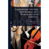 Tannhäuser Und Der Sängerkrieg Auf Wartburg (alte Fassung)