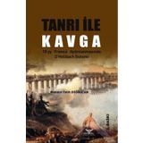 Tanrı İle Kavga: 18.yy Fransız Aydınlanmasında D’Hollbach Sistemi (Kapak değişebilir)