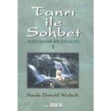 Tanrı İle Sohbet Alışılmadık Bir Diyalog 1-Ötesi Yayınları