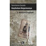 Tanrıların Gazabı Kaybolan Hegemonya Kaynak Yayınları