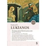 Tanrıların Konuşmaları Seçme Yazılar - Samsatlı Lukianos