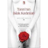 Tanrı’nın Islak Kadınları - Melike Melis Öneş