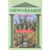 TANRI`NIN SAĞLIK BAHÇESİ - NIYAZI ERÖZTÜRK